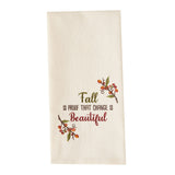 Fall Is Proof That Change Is Beautiful Dishtowel