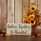Gather Together Be Thankful Sign-Lange General Store