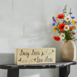 Buzzy Bees Busy Bees Live Here Wall Sign-Lange General Store