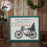Have Yourself A Merry Little Christmas Bicycle Sign-Lange General Store