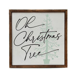 Oh Christmas Tree Holiday Sign 10x10 A square framed decorative sign with the phrase “Oh Christmas Tree” in black script over a pale green Christmas tree illustration on a light background, set in a dark brown wood frame.