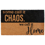 Some Call it Chaos Door Mat-Lange General Store