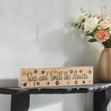 Spring In Bloom Stop And Smell The Flowers Wall Sign-Lange General Store