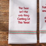 The Tree Isn't The Only Thing Getting Lit This Year Dishtowel-Lange General Store