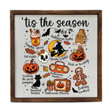 Tis the Season Halloween Collage Sign 10x10